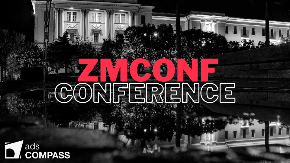 Adscompass at ZM CONF in St Petersburg!